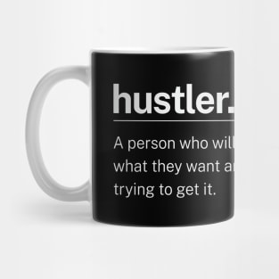 Hustler, Entrepreneur Motivation Mug